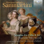 Ensemble Dolci Accenti - Sammartini: Sonatas for Cello & B.C. (2023) [Hi-Res]