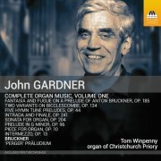 Tom Winpenny - Gardner: Complete Organ Music, Vol. 1 (2024) [Hi-Res]