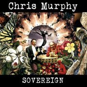 Chris Murphy - Sovereign (2021) [Hi-Res]