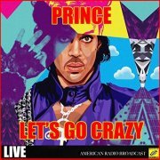 Prince - Let's Go Crazy (Live) (2019)