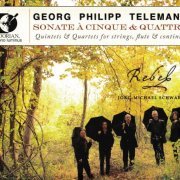 Rebel, Jorg Michael Schwarz - Telemann: Quintets & Quartets for strings, flute & continuo (2009)