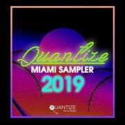 VA - Quantize Miami Sampler 2019 - Compiled And Mixed By DJ Spen (2019)