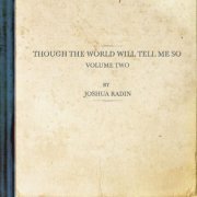 Joshua Radin - though the world will tell me so, vol. 2 (2023) [Hi-Res]