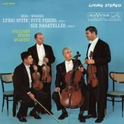 Juilliard String Quartet - Berg: Lyric Suite - Webern: 5 Movements for String Quartet, Op. 5 & 6 Bagatelles for String Quartet, Op. 9 (2016) [Hi-Res]
