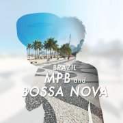 Brazil - Mpb And Bossa Nova (2015)
