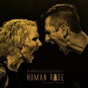 Ambassador21 - Human Rage (Deluxe Edition) (2016)