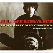 Al Stewart - To Whom It May Concern: 1966–1970 [2CD Set] (1993)