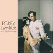 Pokey Lafarge - Rock Bottom Rhapsody (2020) [Hi-Res]