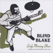 Blind Blake - Early Morning Blues: Essential Recordings 1926-1932 (2019) [CD Rip]