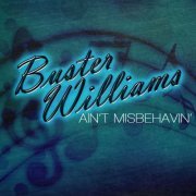 Buster Williams - Ain't Misbehavin' (2010) FLAC