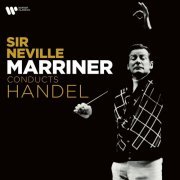 Sir Neville Marriner - Sir Neville Marriner Conducts Handel (2023)