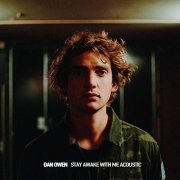 Dan Owen - Stay Awake with Me (Acoustic) (2019)