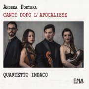 Quartetto Indaco - Canti dopo l'Apocalisse (2020)