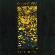 Channelers - For Being (2019) [Hi-Res]