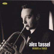 Alex Tassel - Heads or Tails (2010)