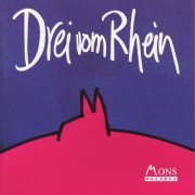 Drei vom Rhein - Drei vom Rhein (1993)