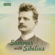 Pekka Kuusisto, Olli Mustonen, Anne Sofie von Otter, Jenny Carlstedt - Summer with Sibelius (2023)