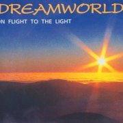 Dreamworld - On Flight To The Light (Reissue) (1980/1997)