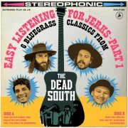 The Dead South - Easy Listening for Jerks, Pt. 1 (2022) [Hi-Res]
