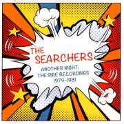 The Searchers - Another Night: The Sire Recordings 1979-1981 (2017)