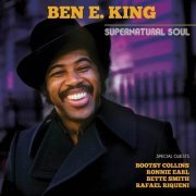 Ben E. King - Supernational Soul (2022)
