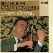 Henryk Szeryng - Beethoven: Violin Concerto; Romance No. 2 (Remastered) (2018) [Hi-Res]
