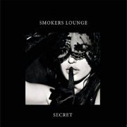Smokers Lounge - Secret (2023) [Hi-Res]