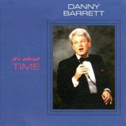 Danny Barrett - It's About Time (1993)