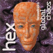 Hex - The Soundtrack To Global Chaos (1993) FLAC