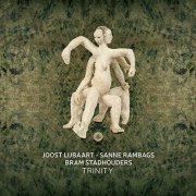 Bram Stadhouders, Joost Lijbaart & Sanne Rambags - Trinity (2019)