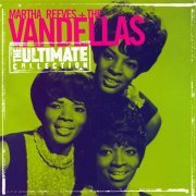 Martha Reeves & The Vandellas - The Ultimate Collection (1998)
