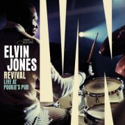 Elvin Jones - Revival: Live at Pookie's Pub (2022) [Hi-Res]