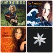 Jen Ambrose - Nectar Of Your Dreams / Remembering / Tidal Wave / Plenty of Nothin' to Do (2003-2024)