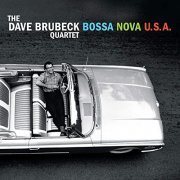 Dave Brubeck - Bossa Nova U.S.A. (Bonus Track Version) (1963/2019)