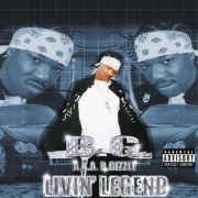 B.G. - Livin Legend (2CD) (2003) FLAC