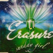 Erasure - Sunday Girl (Single, Promo) (2007)