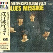 The Golden Cups - Album Vol. 3: Blues Message (1994)