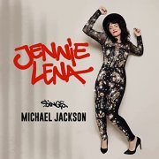 Jennie Lena - Jennie Lena Sings Michael Jackson (2021) Hi Res