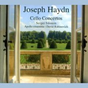 Sergei Istomin, Apollo Ensemble, David Rabinovich - Haydn: Cello Concertos (2010)