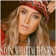 Lainey Wilson - Sayin' What I'm Thinkin' (2021) [Hi-Res]