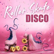 VA - Roller Skate Disco (2021)