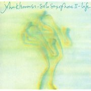 John Klemmer - Solo Saxophone II: Life (1981)