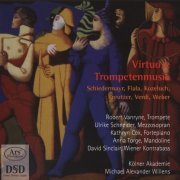Kölner Akademie, Michael Alexander Willens - Forgotten Treasures Vol. 9: Trumpet music (2010) CD-Rip