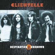 Clientelle - Destination Unknown (Reissue) (1981/2020)