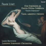 Leon Botstein - Liszt: Eine Symphonie zu Dantes Divina commedia, S. 109 & Tasso. Lamento e trionfo, S. 96 (2003)