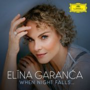 Elina Garanca - When Night Falls ... (2024) [Hi-Res]