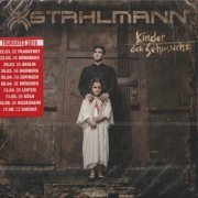 Stahlmann - Kinder der Sehnsucht (Limited Edition) (2019) [CD Rip]