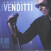 Antonello Venditti - 70.80 Ritorno al futuro (Live) (2014)