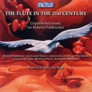 Roberto Fabbriciani - The Flute in the 21st Century (2013)