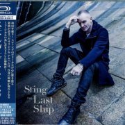Sting - The Last Ship (2013) {Japan 1st Press} CD-Rip